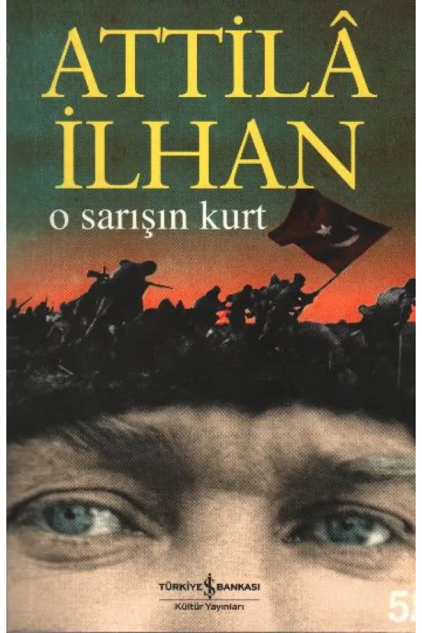 O Sarışın Kurt O Sarışın Kurt