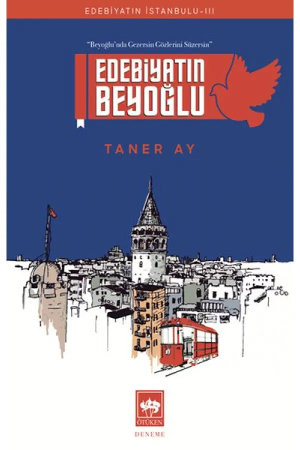 Edebiyatın Beyoğlu Edebiyatın Beyoğlu