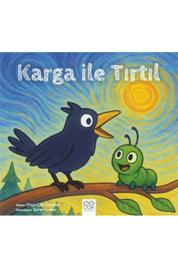 Karga İle Tırtıl Karga İle Tırtıl