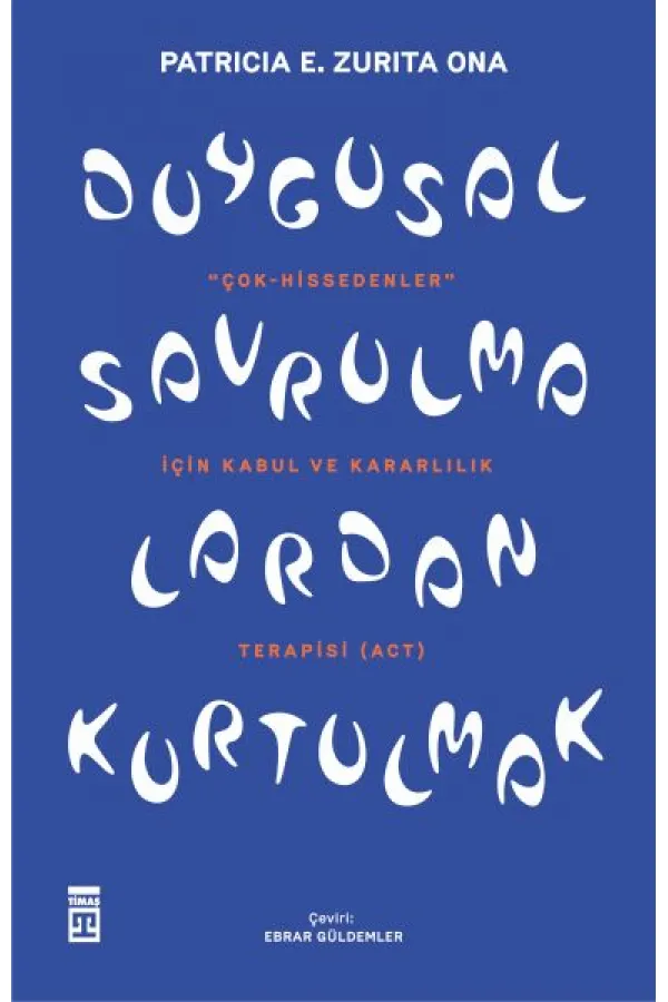 Duygusal Savrulmalardan Kurtulmak Duygusal Savrulmalardan Kurtulmak
