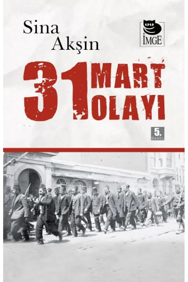 31 Mart Olayı 31 Mart Olayı