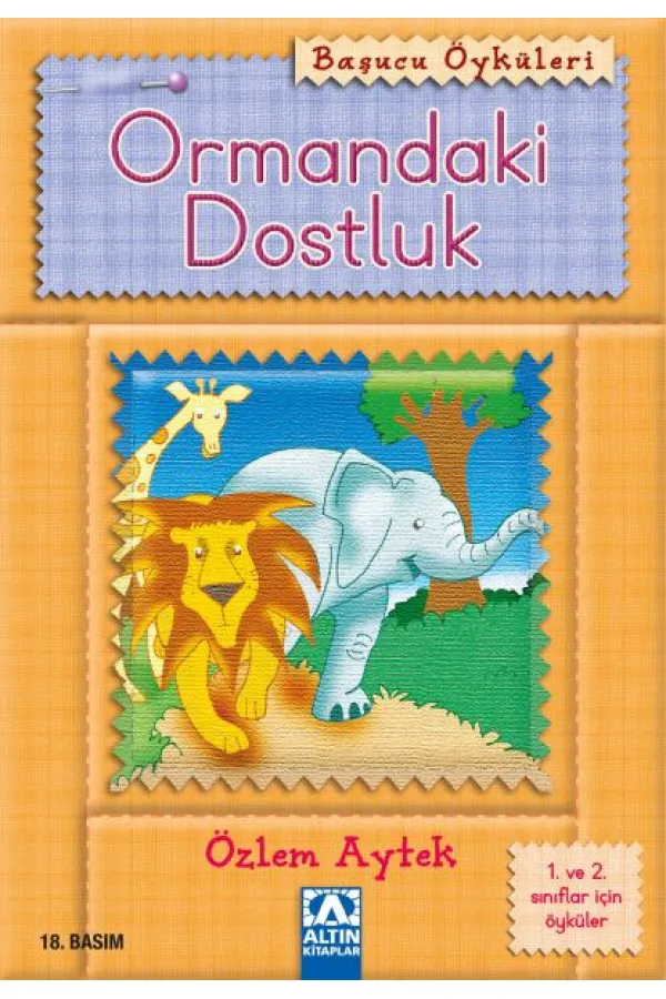 Başucu Öyküleri / Ormandaki Dostluk Başucu Öyküleri / Ormandaki Dostluk