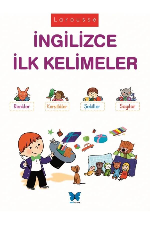 Larousse - İngilizce İlk Kelimeler Larousse - İngilizce İlk Kelimeler
