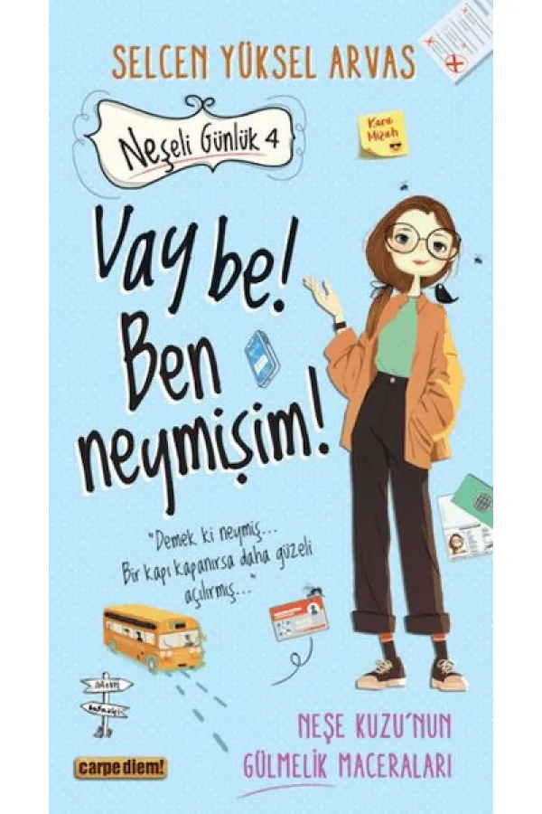 Neşeli Günlük 4 Vay Be! Ben Neymişim Neşeli Günlük 4 Vay Be! Ben Neymişim