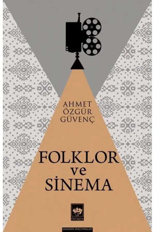 Folklor ve Sinema Folklor ve Sinema