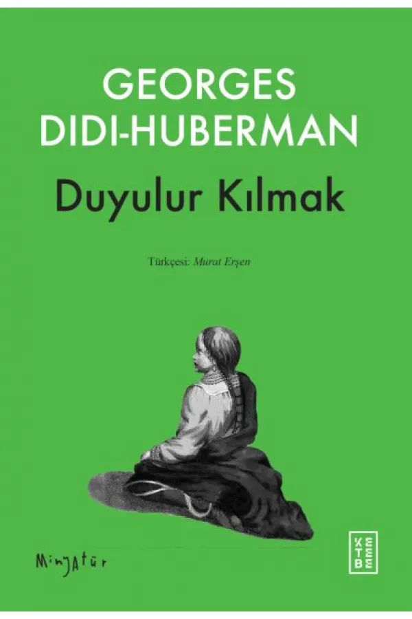 Duyulur Kılmak