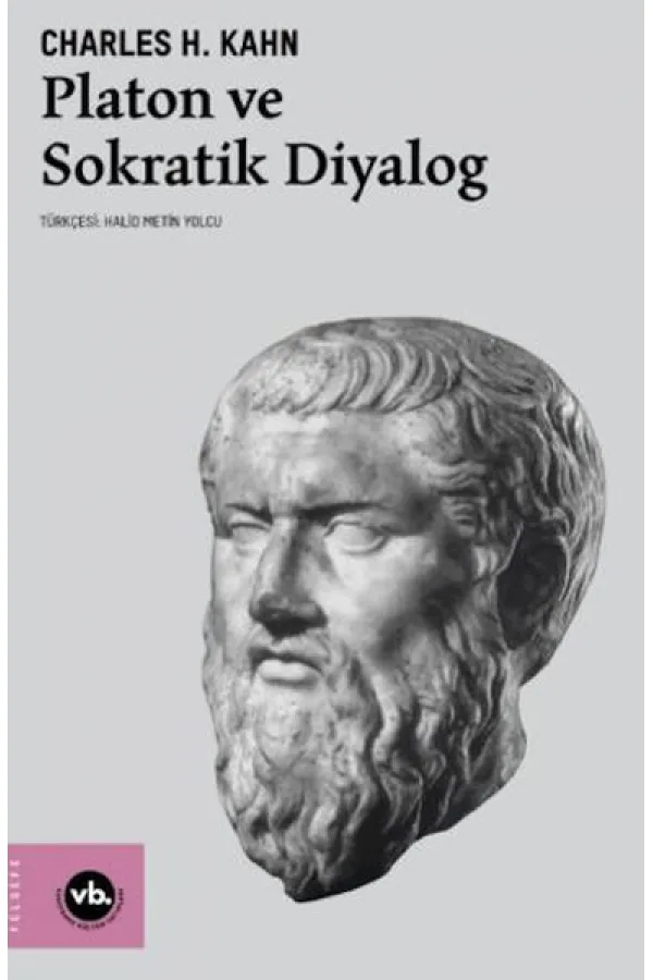 Platon Ve Sokratik Diyalog Platon Ve Sokratik Diyalog