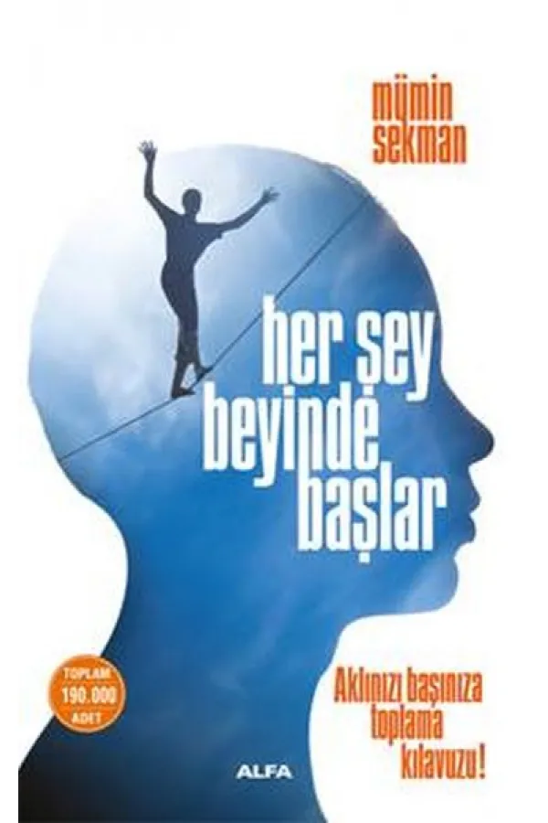 Her Şey Beyinde Başlar Her Şey Beyinde Başlar