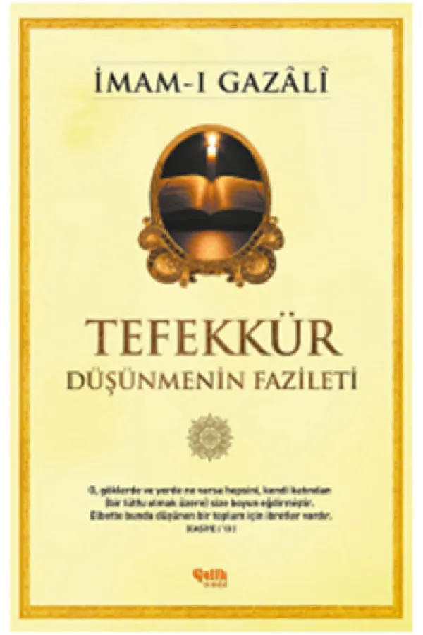 Tefekkür Düşünmenin Fazileti Tefekkür Düşünmenin Fazileti