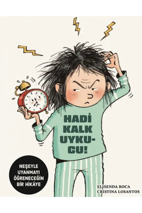 Hadi Kalk Uykucu!