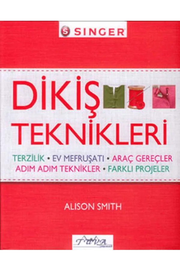 Dikiş Teknikleri Dikiş Teknikleri