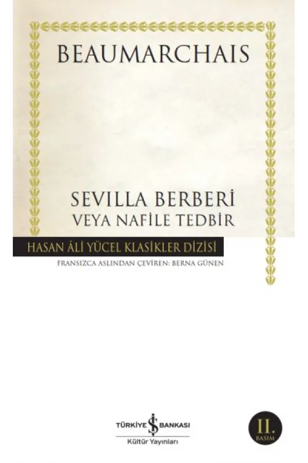 Sevilla Berberi Veya Nafile Tedbir - Hasan Ali Yücel Klasikleri Sevilla Berberi Veya Nafile Tedbir - Hasan Ali Yücel Klasikleri