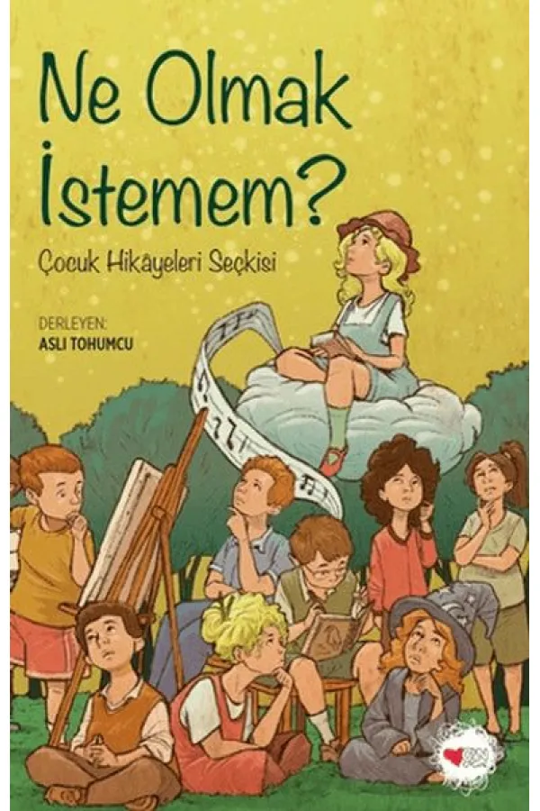 Ne Olmak İstemem? Ne Olmak İstemem?