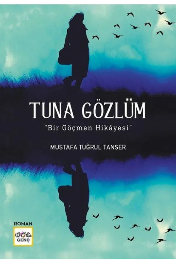 Tuna Gözlüm Tuna Gözlüm