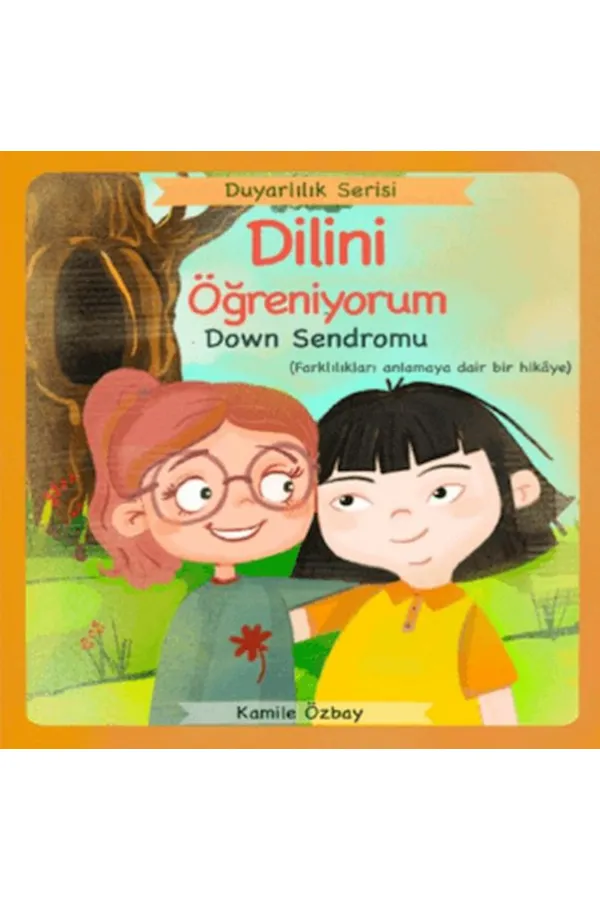 Dilini Öğreniyorum - Down Sendromu Dilini Öğreniyorum - Down Sendromu