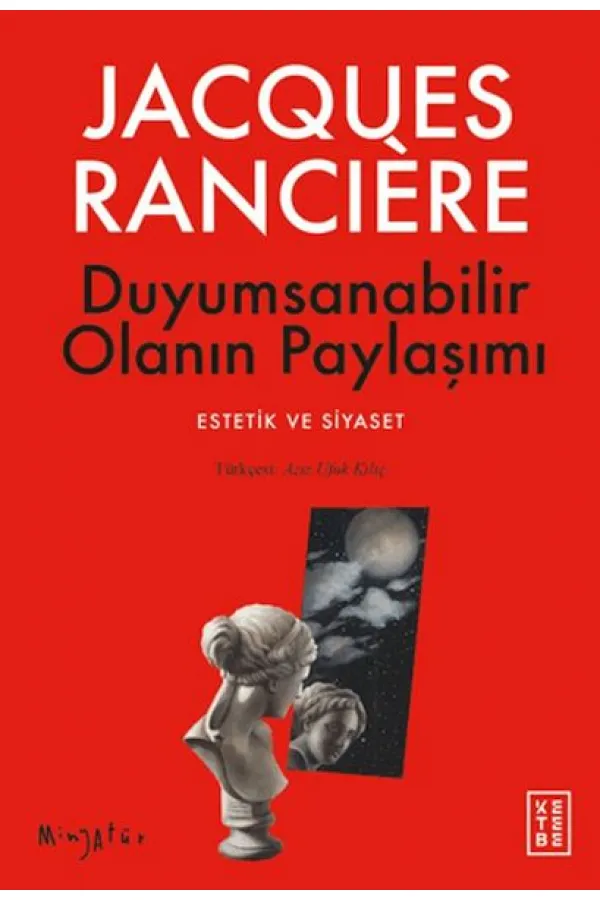 Duyumsanabilir Olanın Paylaşımı Duyumsanabilir Olanın Paylaşımı