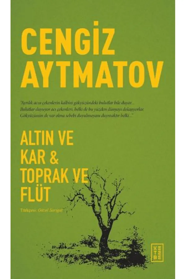 Altın ve Kar & Toprak ve Flüt