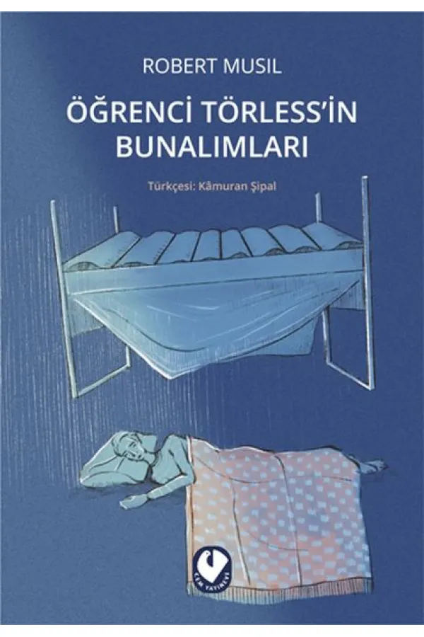 Öğrenci Törless’in Bunalımları Öğrenci Törless’in Bunalımları