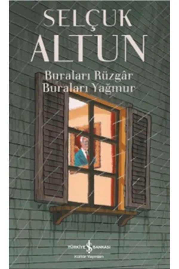 Buraları Rüzgar Buraları Yağmur Buraları Rüzgar Buraları Yağmur