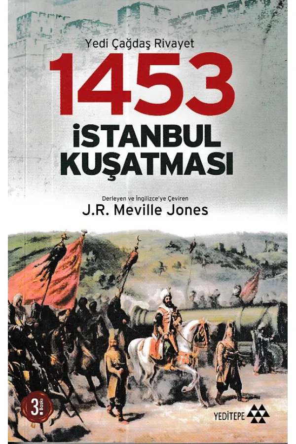 1453 İstanbul Kuşatması 1453 İstanbul Kuşatması