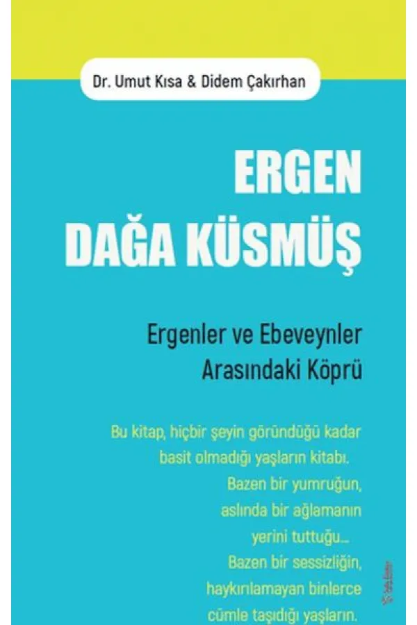 Ergen Dağa Küsmüş Ergen Dağa Küsmüş