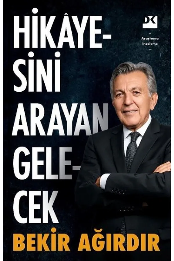 Hikayesini Arayan Gelecek Hikayesini Arayan Gelecek