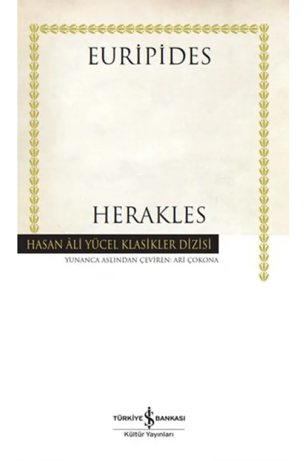 Herakles - Hasan Ali Yücel Klasikleri (Ciltli) Herakles - Hasan Ali Yücel Klasikleri (Ciltli)