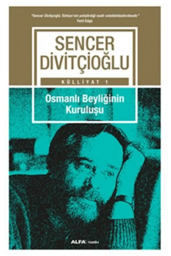 Osmanlı Beyliğinin Kuruluşu Osmanlı Beyliğinin Kuruluşu