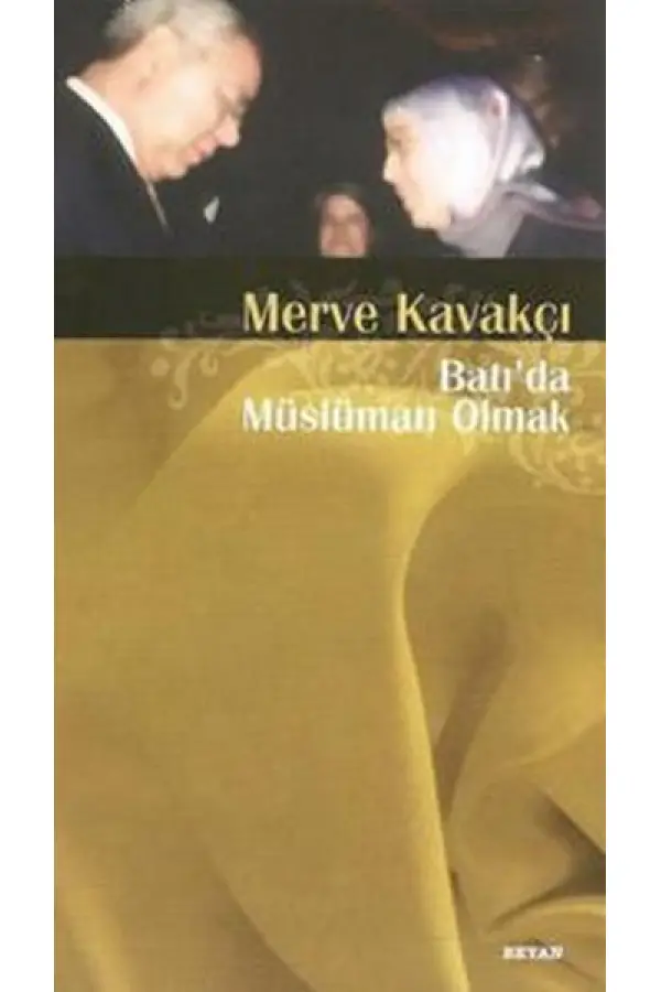 Batı'da Müslüman Olmak Batı'da Müslüman Olmak