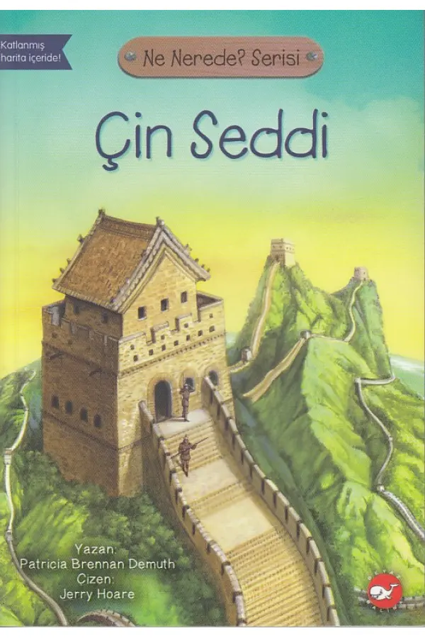 Ne Nerede Serisi Çin Seddi Ne Nerede Serisi Çin Seddi