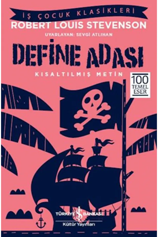 Define Adası - İş Çocuk Klasikleri-Kısaltılmış Metin Define Adası - İş Çocuk Klasikleri-Kısaltılmış Metin