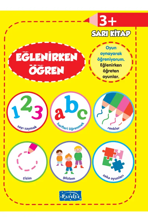Eğlenirken Öğren Sarı Kitap 3+ Eğlenirken Öğren Sarı Kitap 3+