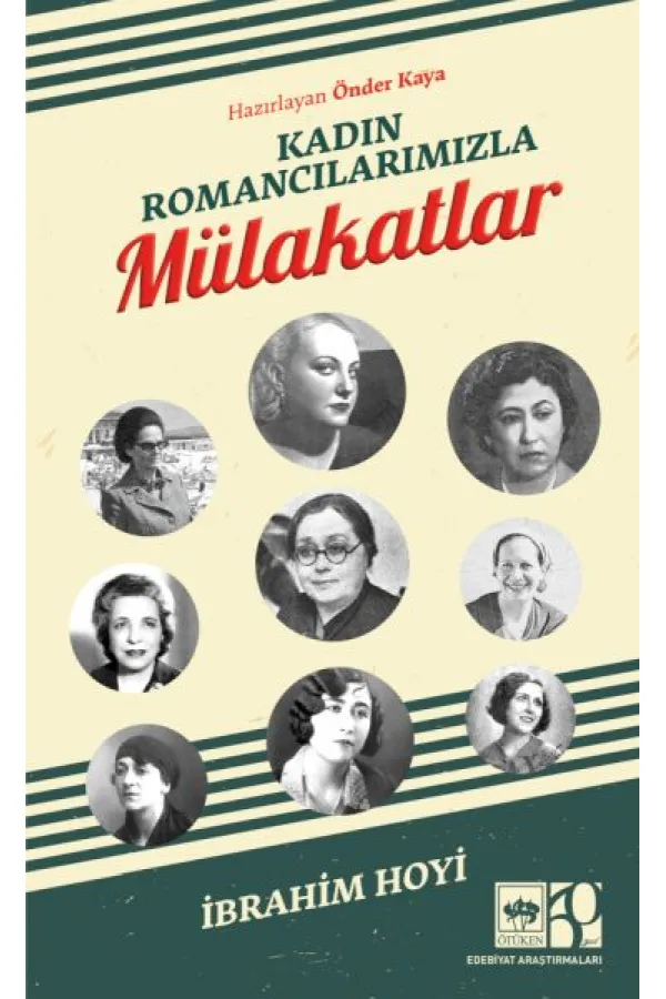 Kadın Romancılarımızla Mülakatlar