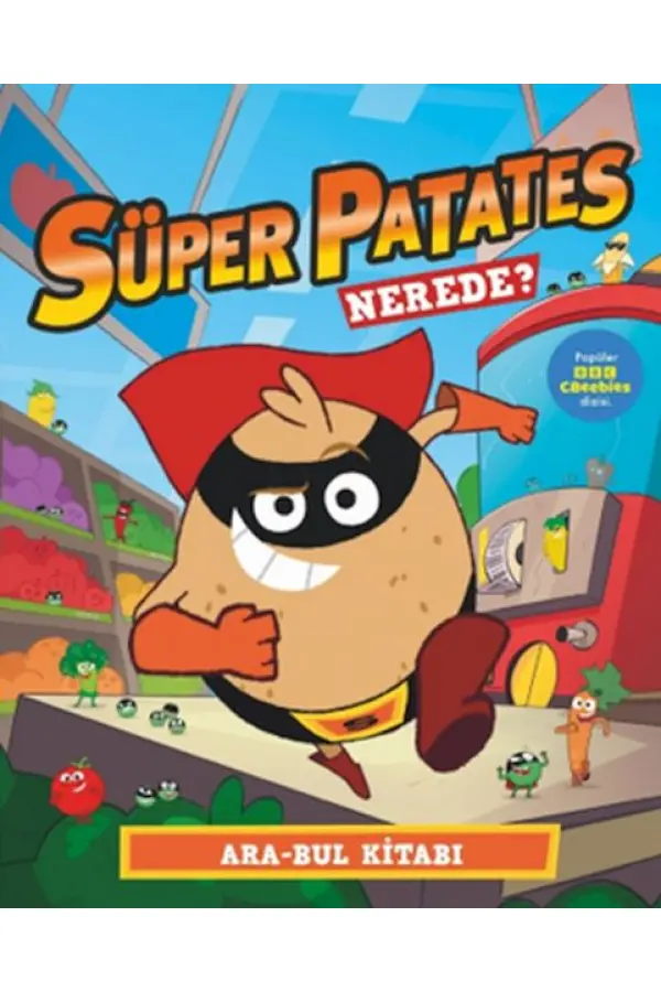 Süper Patates– Nerede ? Ara-Bul Kitabı Süper Patates– Nerede ? Ara-Bul Kitabı