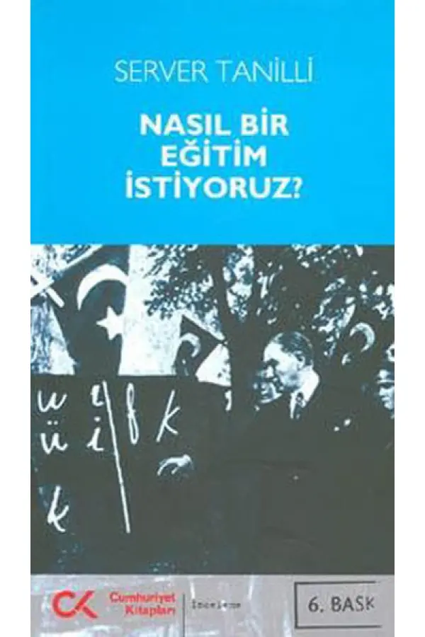 Nasıl Bir Eğitim İstiyoruz? Nasıl Bir Eğitim İstiyoruz?