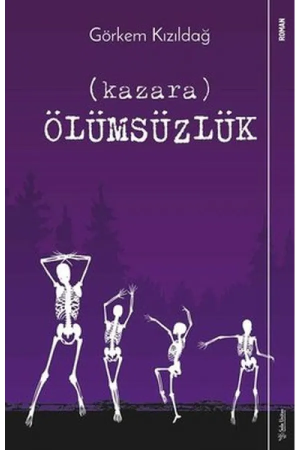 Kazara Ölümsüzlük Kazara Ölümsüzlük