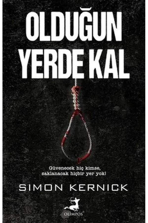 Olduğun Yerde Kal Olduğun Yerde Kal