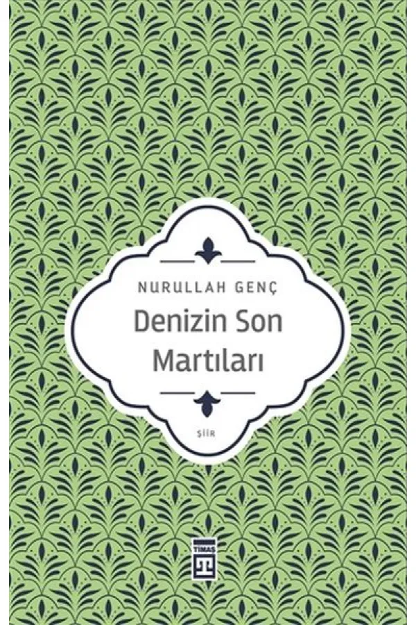 Denizin Son Martıları Denizin Son Martıları