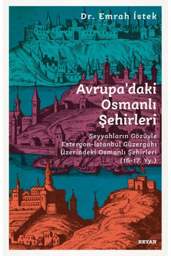 Avrupadaki Osmanlı Şehirleri Avrupadaki Osmanlı Şehirleri