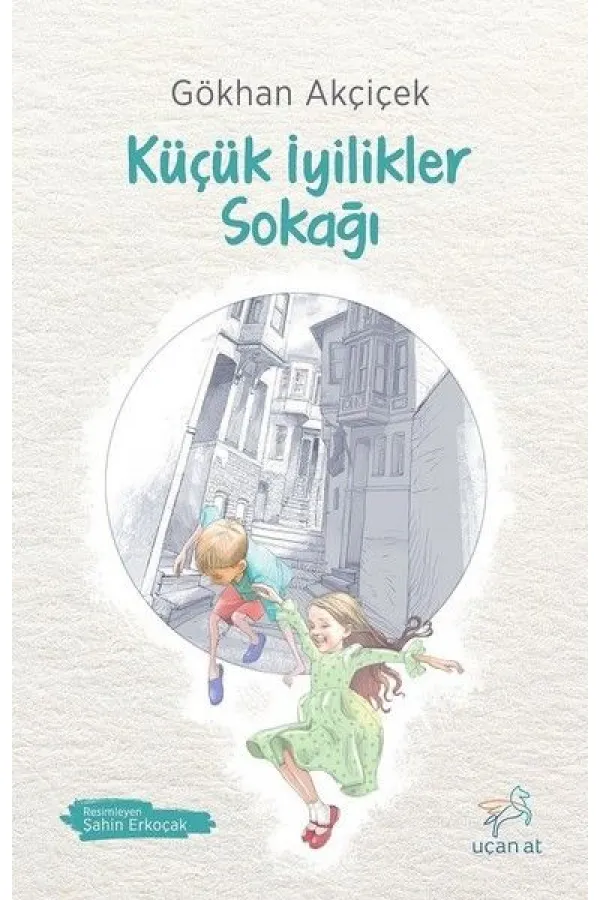 Küçük İyilikler Sokağı Küçük İyilikler Sokağı
