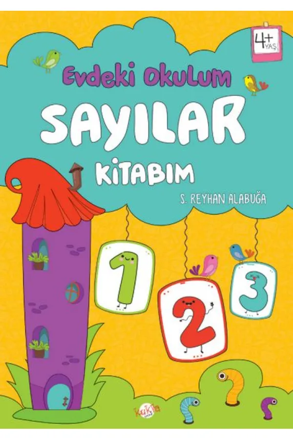 Evdeki Okulum Sayılar Kitabım 4+Yaş Evdeki Okulum Sayılar Kitabım 4+Yaş