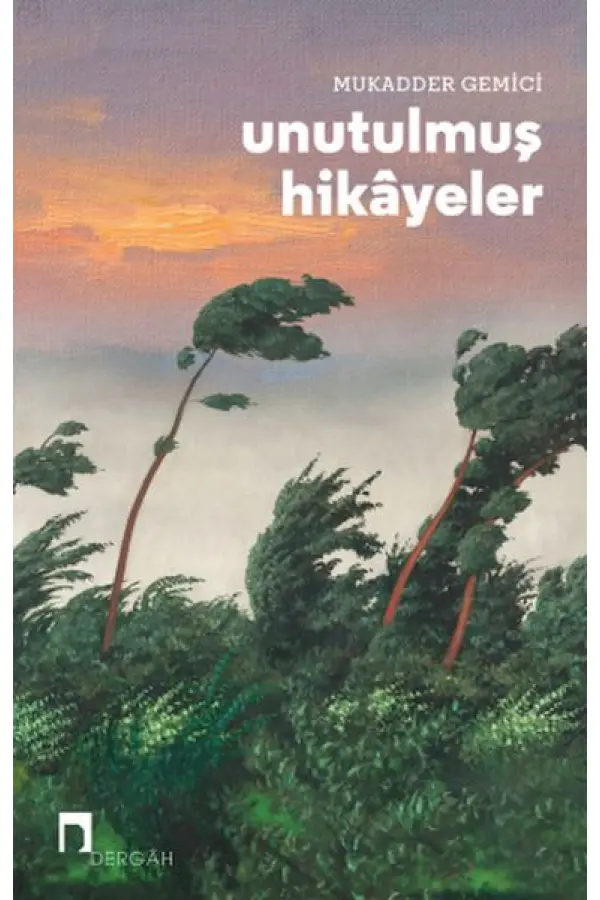 Unutulmuş Hikâyeler Unutulmuş Hikâyeler