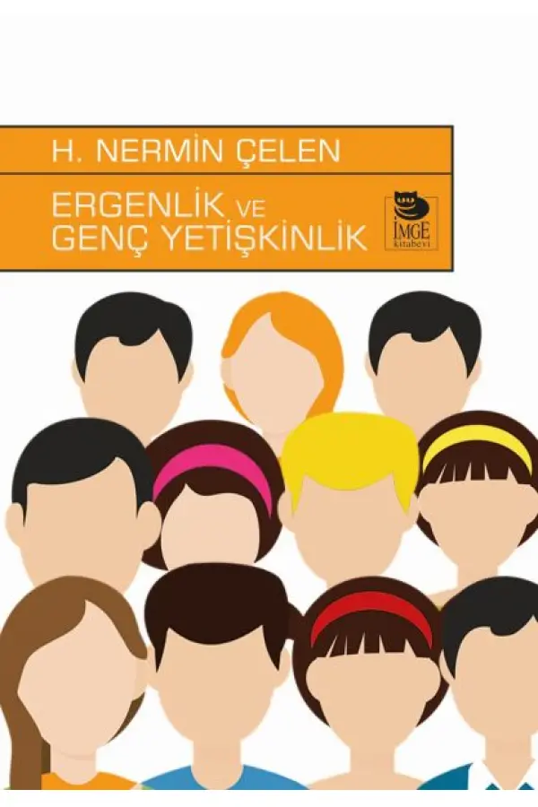 Ergenlik ve Genç Yetişkinlik Ergenlik ve Genç Yetişkinlik