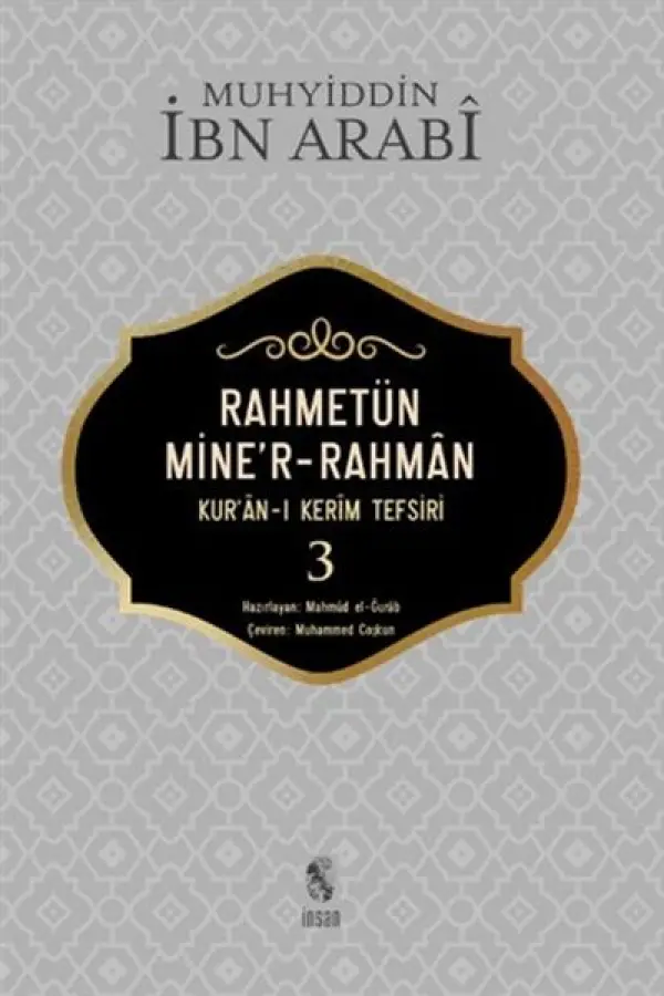 Rahmetün Mine'r-Rahman - 3 (Kur'an-ı Kerim Tefsiri) Rahmetün Mine'r-Rahman - 3 (Kur'an-ı Kerim Tefsiri)