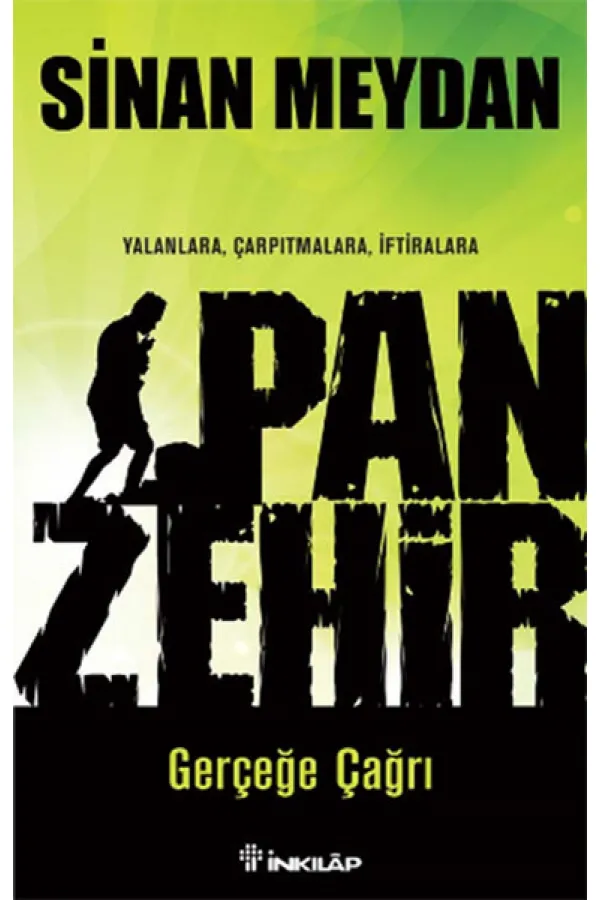 Panzehir Gerçeğe Çağrı