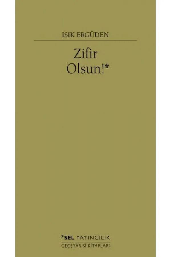 Zifir Olsun! Zifir Olsun!