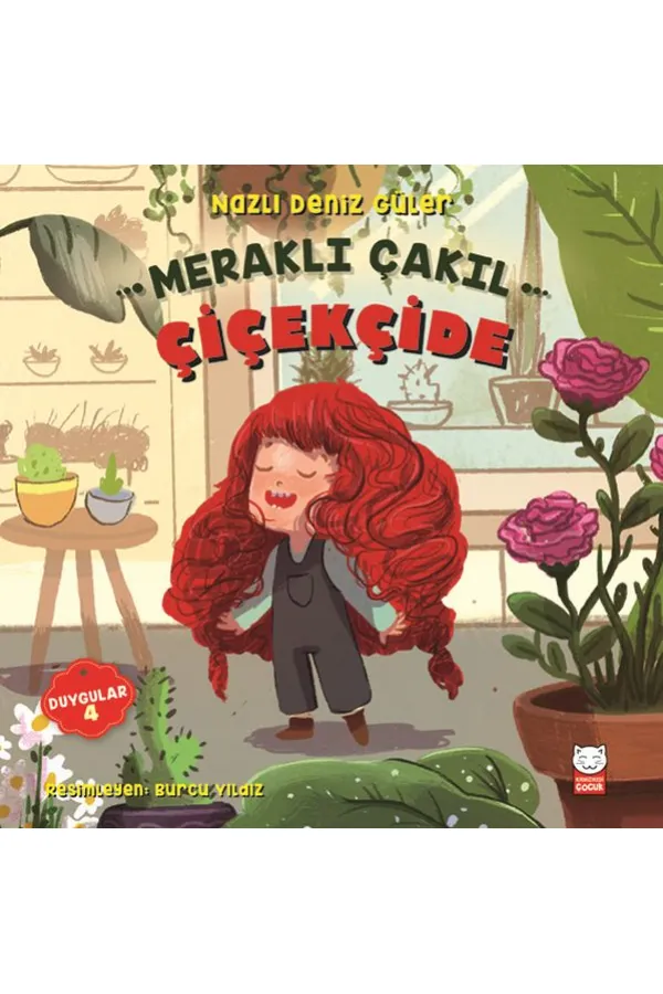 Duygular 04 -Meraklı Çakıl Çiçekçide Duygular 04 -Meraklı Çakıl Çiçekçide