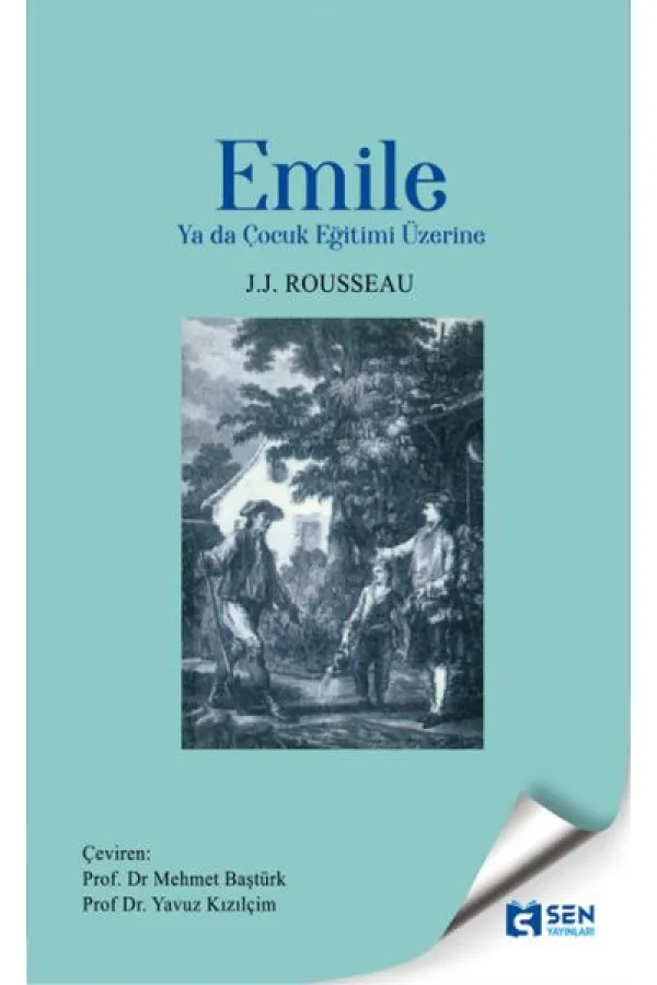 Emile Ya Da Çocuk Eğitimi Üzerine Emile Ya Da Çocuk Eğitimi Üzerine
