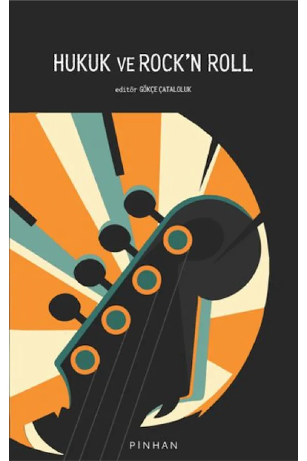 Hukuk ve Rock'n Roll Hukuk ve Rock'n Roll