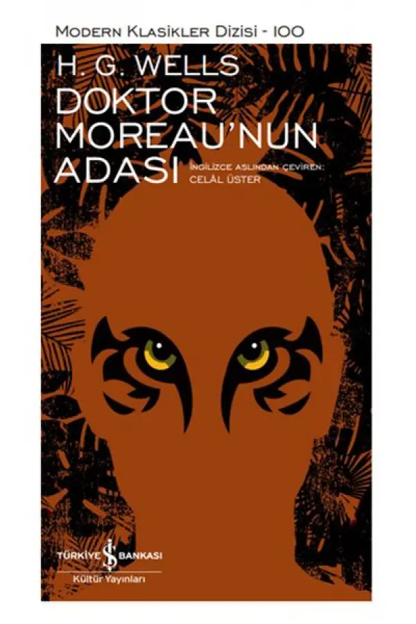 Doktor Moreau’nun Adası - Modern Klasikler Dizisi (Ciltli) Doktor Moreau’nun Adası - Modern Klasikler Dizisi (Ciltli)